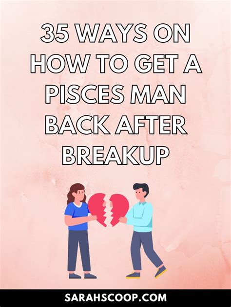 how to get back a pisces man